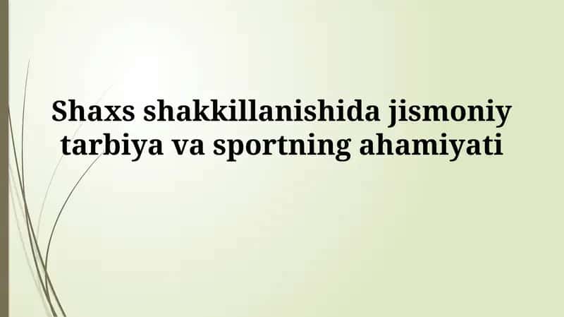 Jismoniy tarbiya va sportning ta'rifi