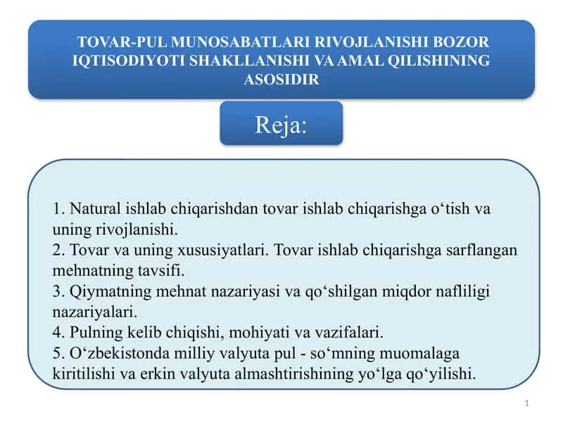 TOVAR-PUL MUNOSABATLARI RIVOJLANISHI BOZOR IQTISODIYOTI SHAKLLANISHI VA AMAL QILISHINING ASOSIDIR