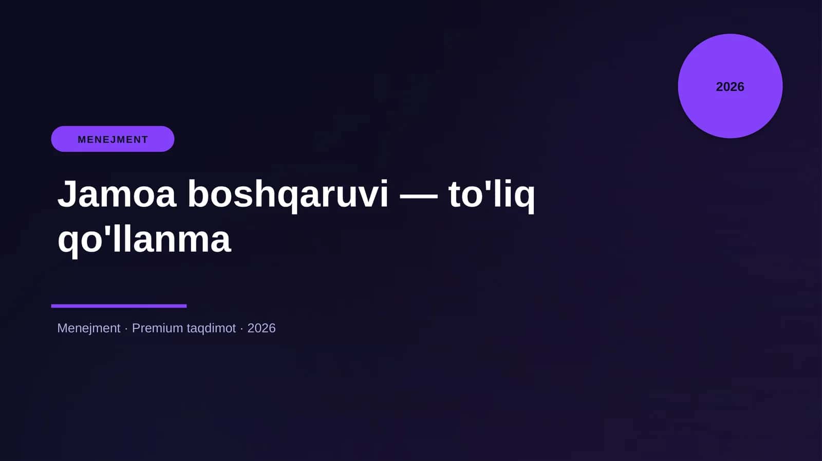 Jamoa boshqaruvi — to'liq qo'llanma