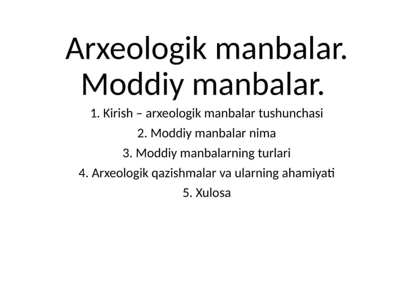 Arxeologik va moddiy manbalar