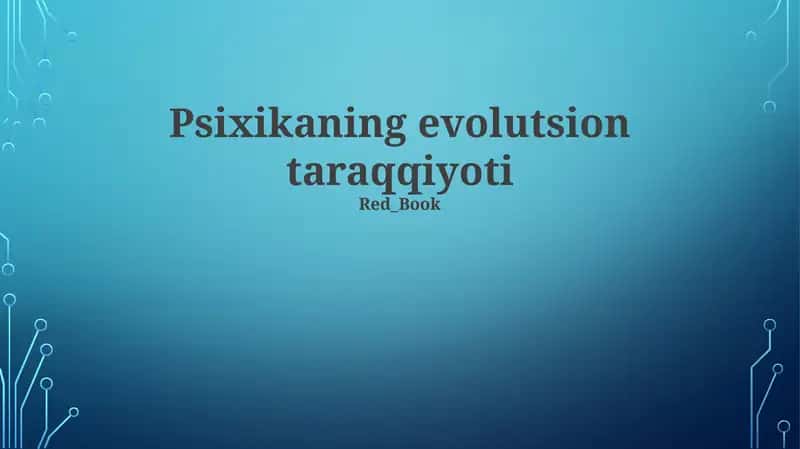 Psixikaning evolutsion taraqqiyoti