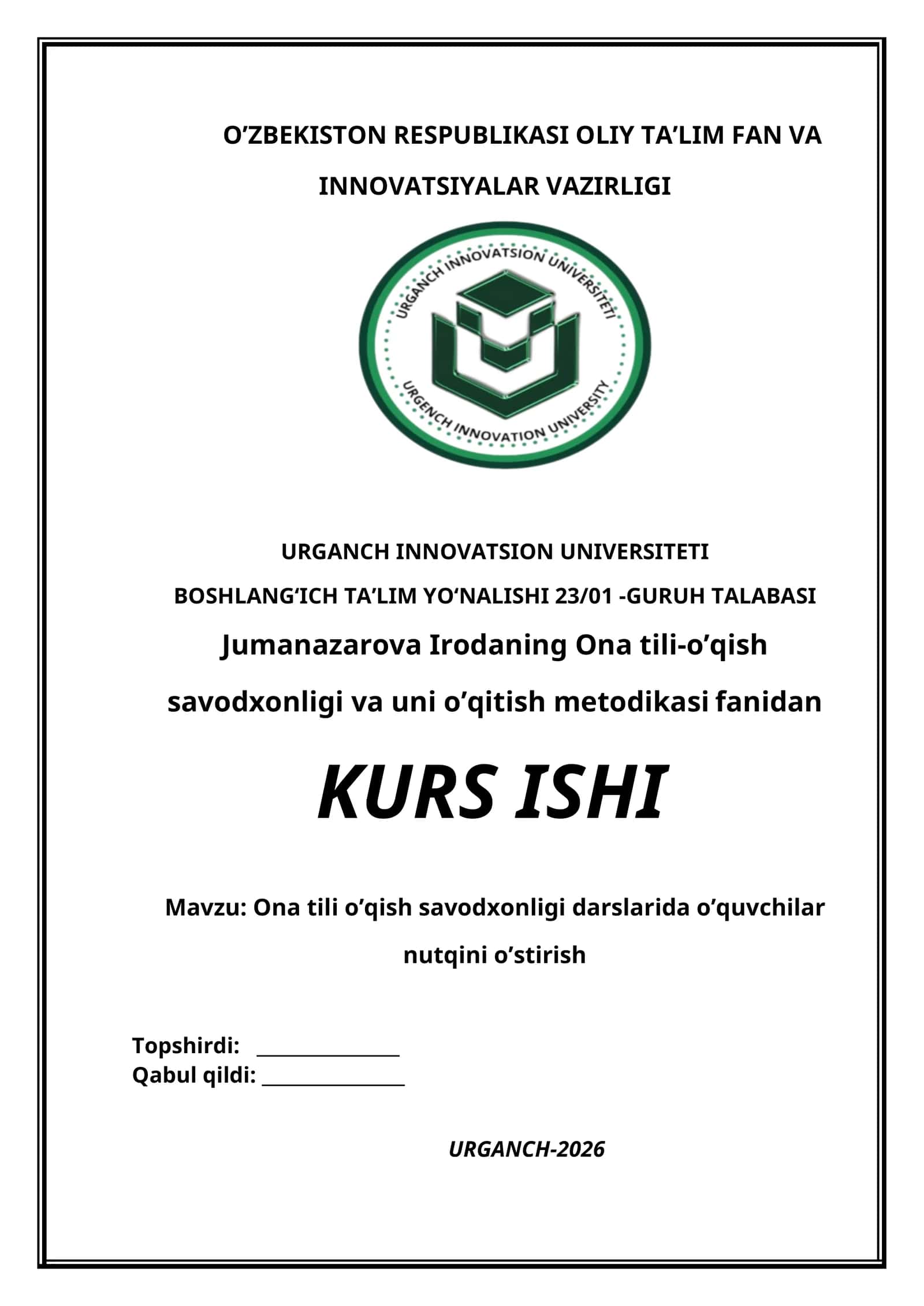 Ona tili o’qish savodxonligi va uni o’qitish metodikasi fanidan KURS ISHI