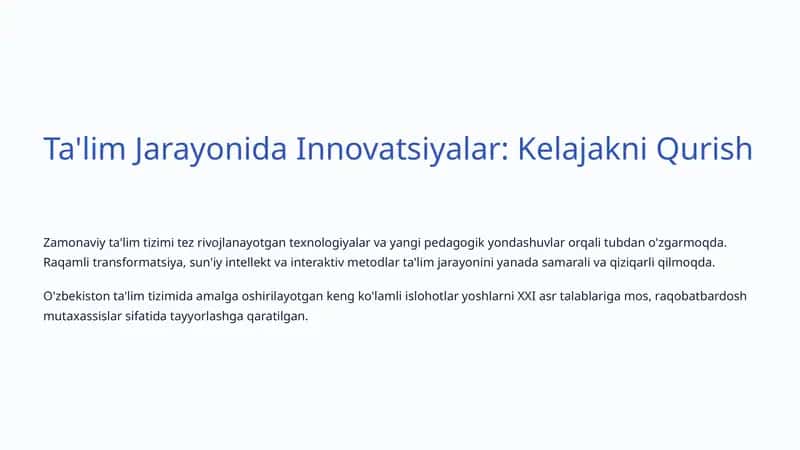 Ta'lim Jarayonida Innovatsiyalar: Kelajakni Qurish