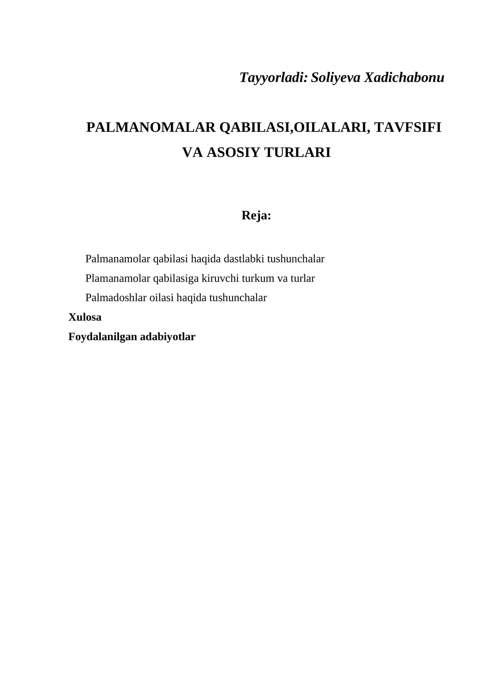 PALMANOMALAR QABILASI,OILALARI, TAVFSIFI VA ASOSIY TURLARI