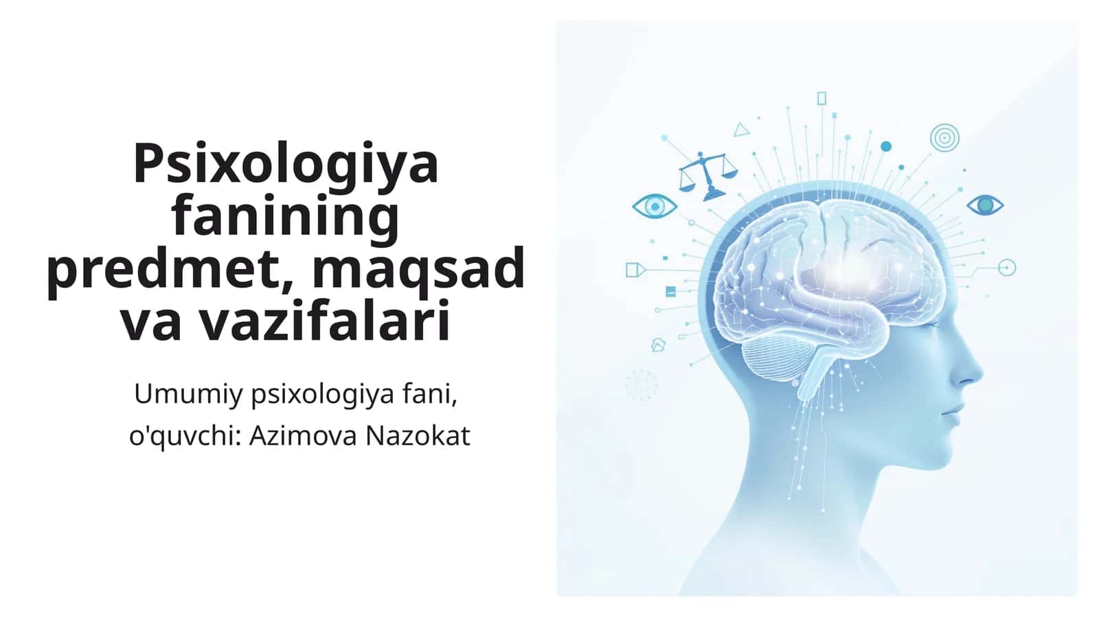 Psixologiya fanining predmet, maqsad va vazifalari