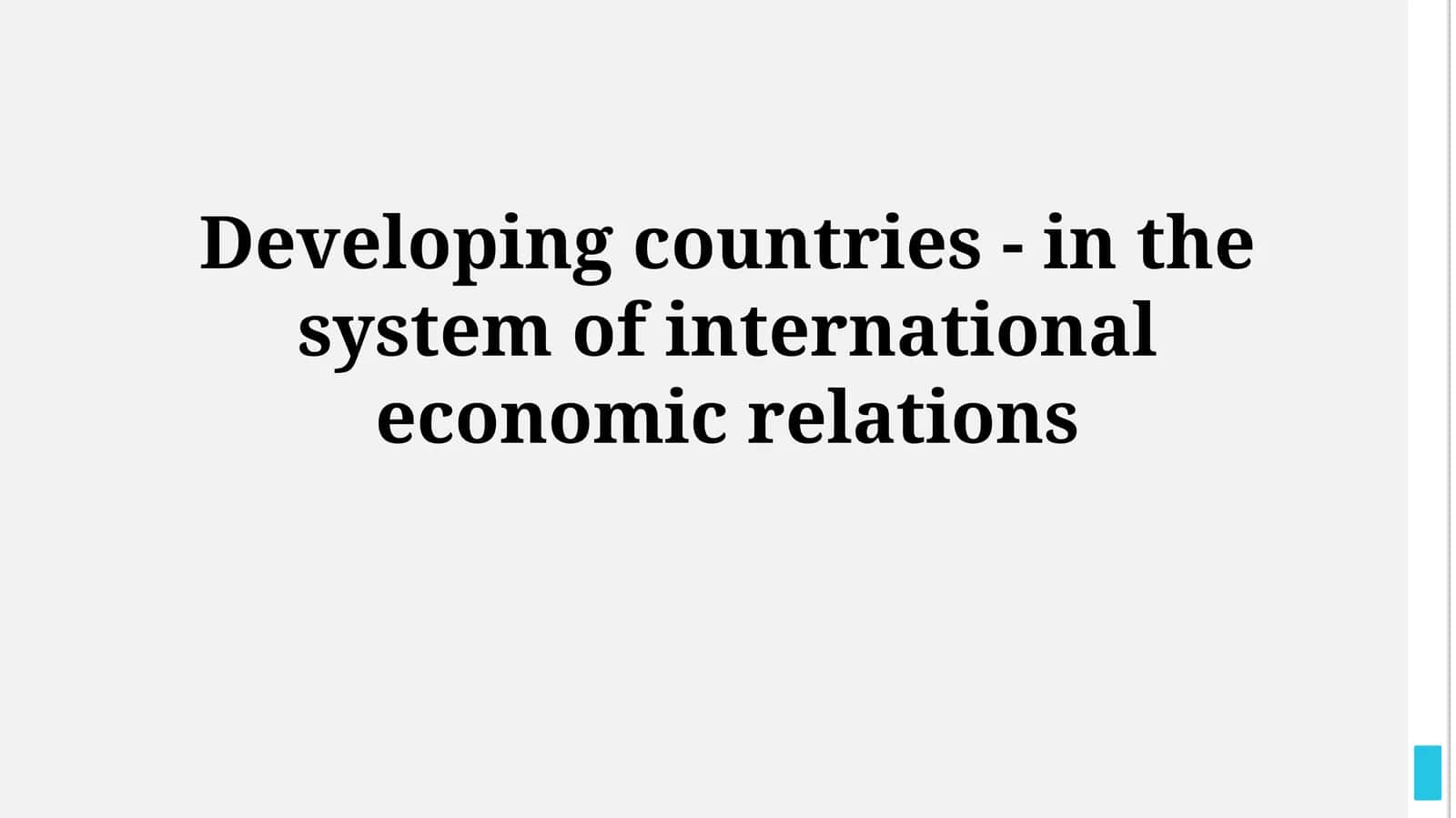 Developing countries - in the system of international economic relations
