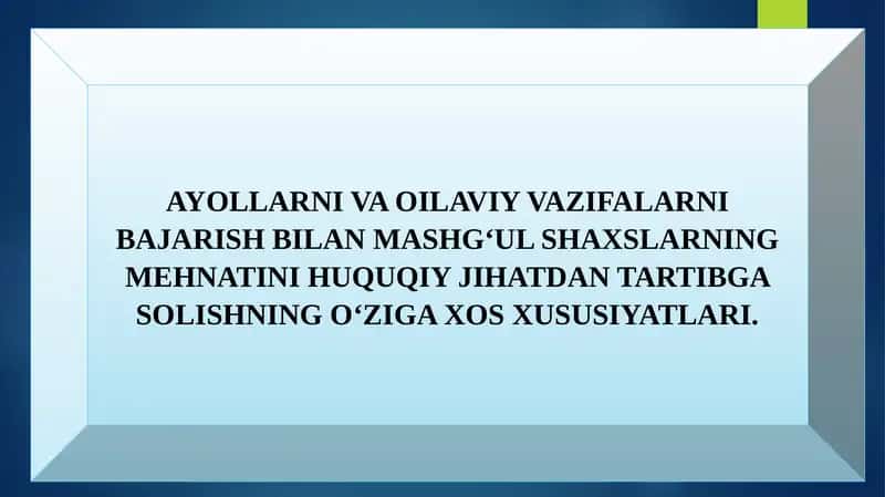 Ayollar va oilaviy vazifalarni bajarish bilan