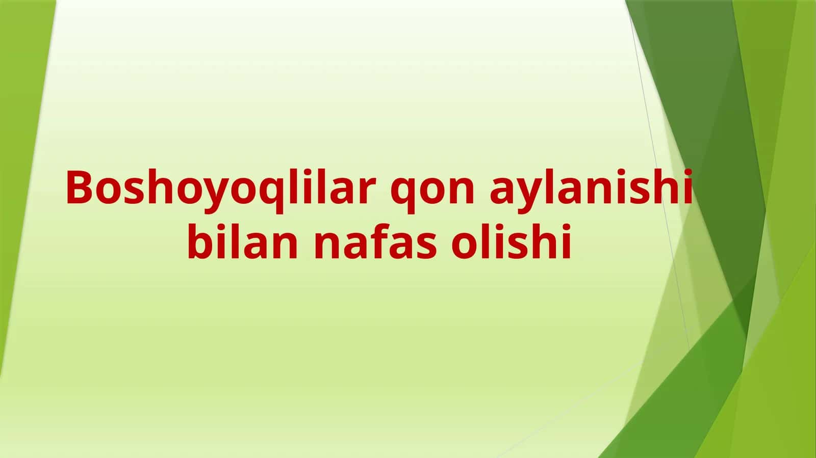 Boshoyoqlilarqonaylanishi