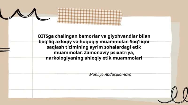 OITSga chalingan bemorlar va giyohvandlar bilan bog'liq axloqiy va huquqiy muammolar