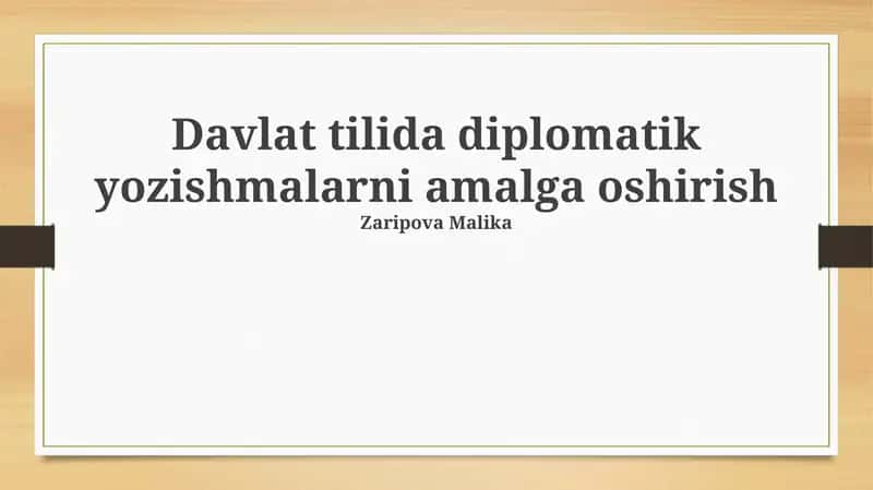 Davlat tilida diplomatik yozishmalarni amalga oshirish