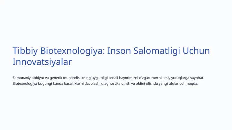 Tibbiy Biotexnologiya: Inson Salomatligi Uchun Innovatsiyalar