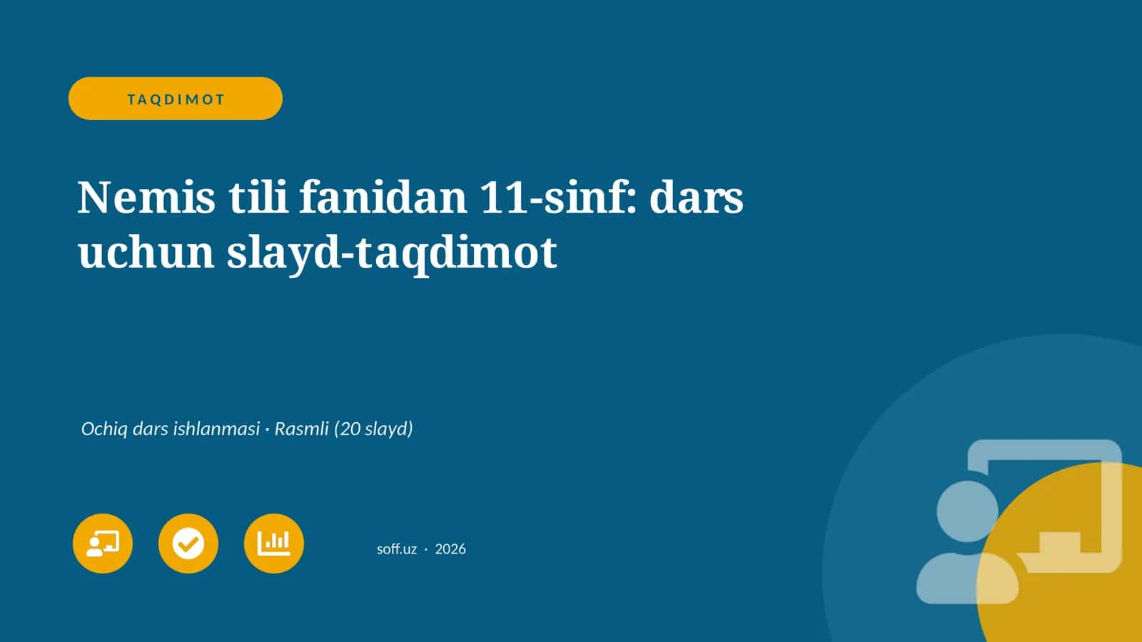 Nemis tili fanidan 11-sinf: dars uchun slayd-taqdimot