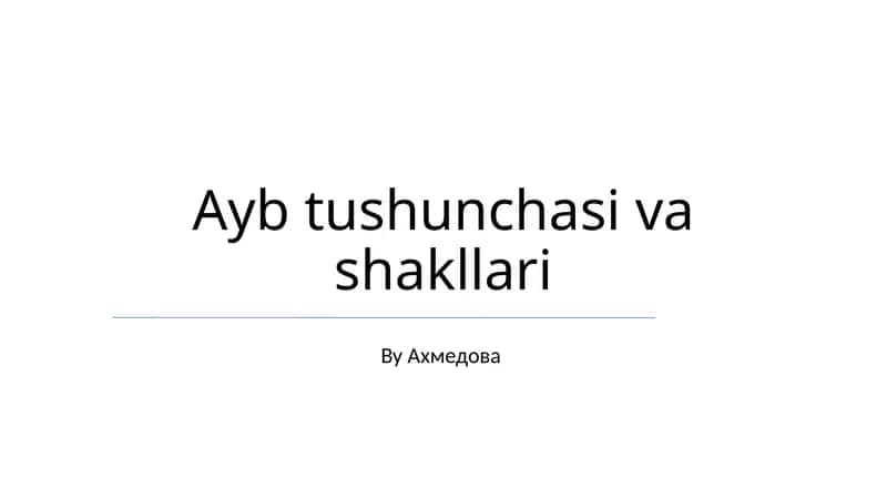 Ayb tushunchasi va shakllari