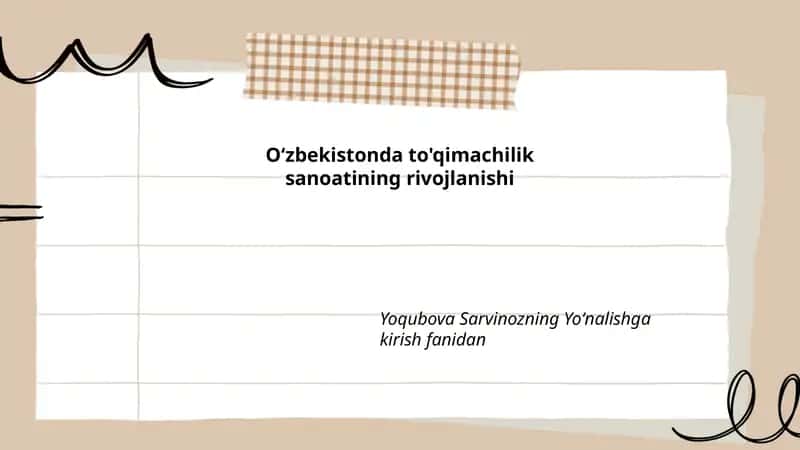 Oʻzbekistonda to'qimachilik sanoatining rivojlanishi