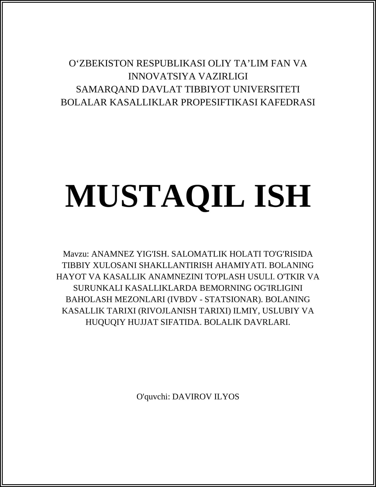 ANAMNEZ YIG'ISH. SALOMATLIK HOLATI TO'G'RISIDA TIBBIY XULOSANI SHAKLLANTIRISH AHAMIYATI