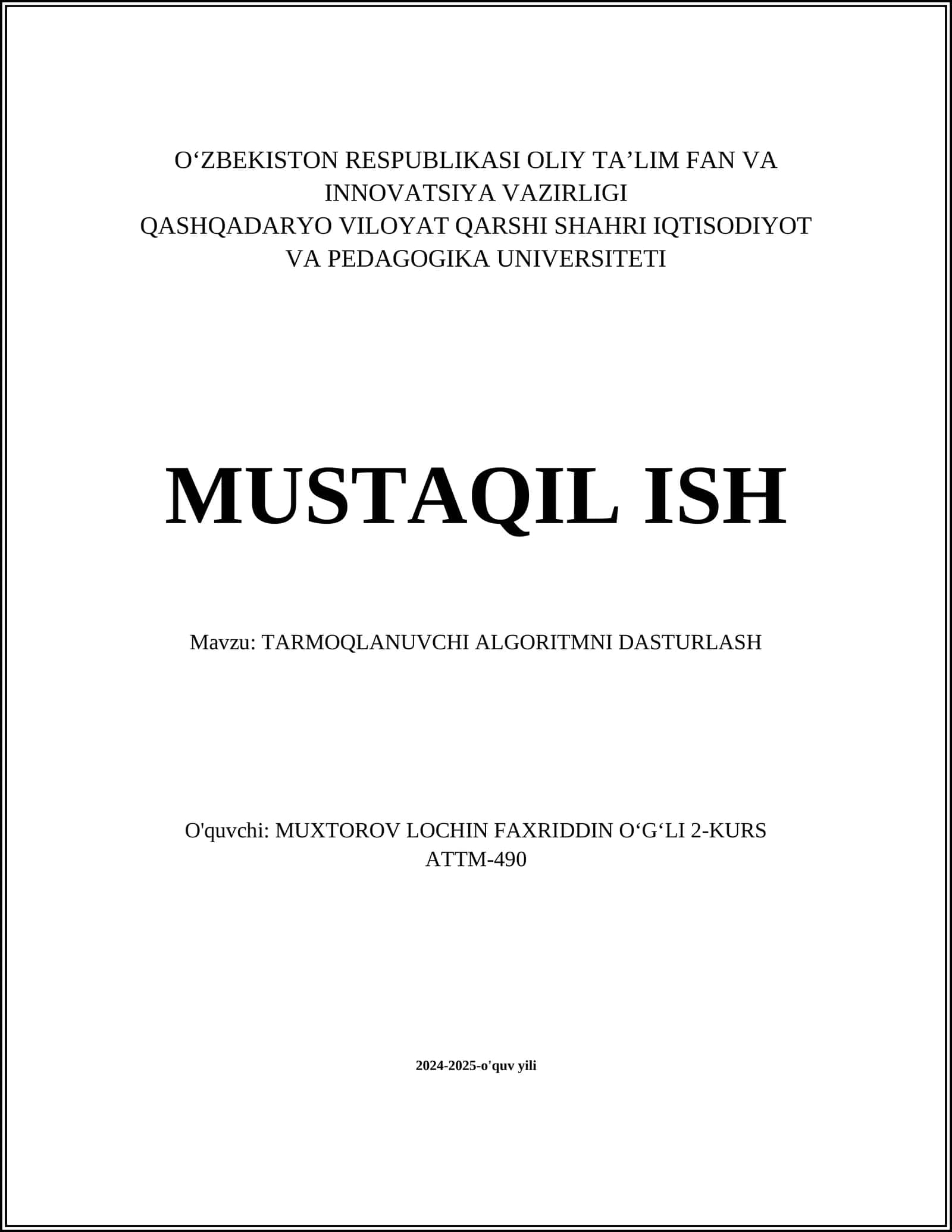 TARMOQLANUVCHI ALGORITMNI DASTURLASH