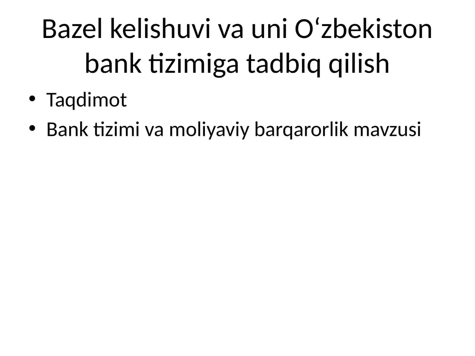 Basel kelishuvi va o'zbekistonga kirib kelishi