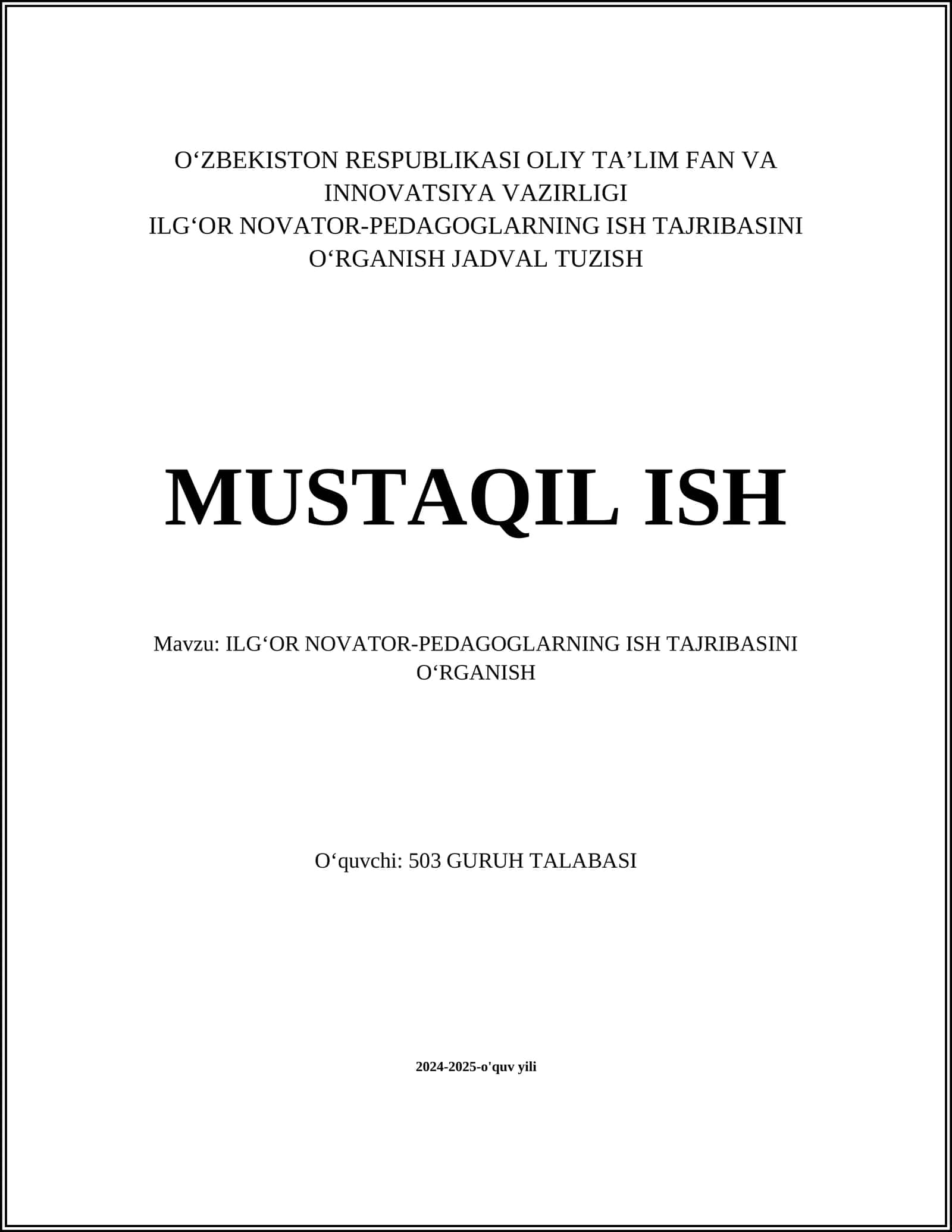 ILGʻOR NOVATOR-PEDAGOGLARNING ISH TAJRIBASINI OʻRGANISH