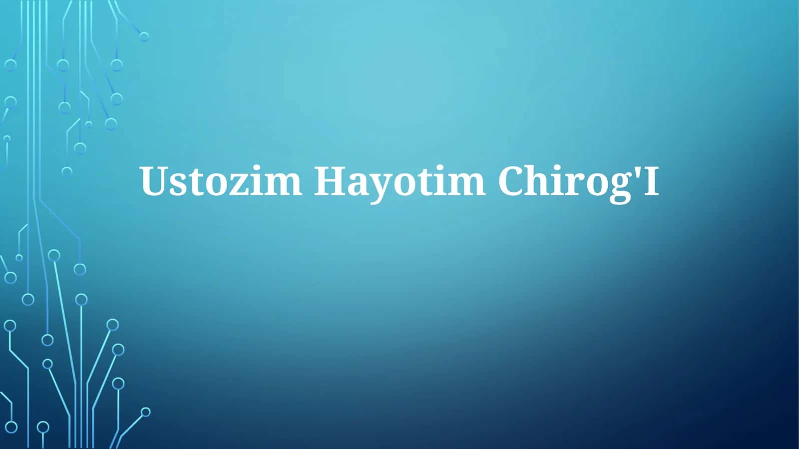 UstozimHayotimChirog'I