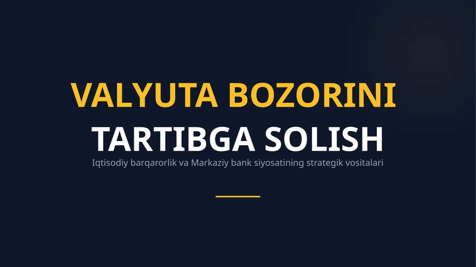 Valyuta bozorini tartibga solish