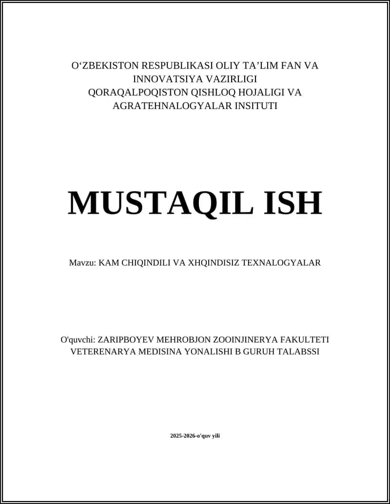 KAM CHIQINDILI VA XHQINDISIZ TEXNALOGYALAR