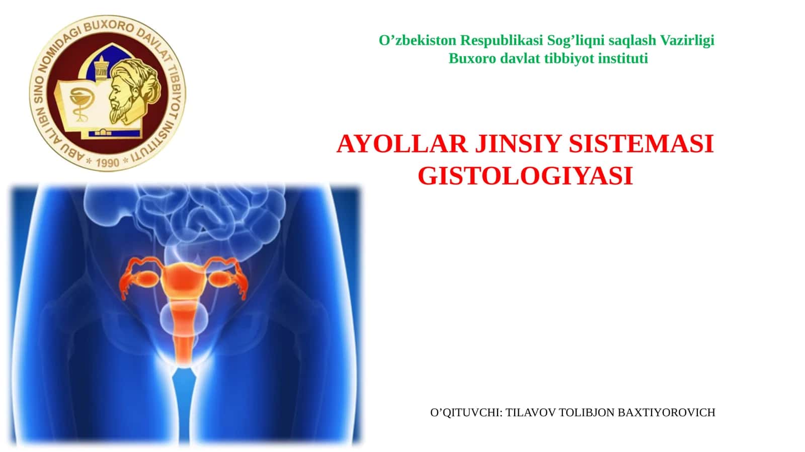 AYOLLAR JINSIY SISTEMASI GISTOLOGIYASI