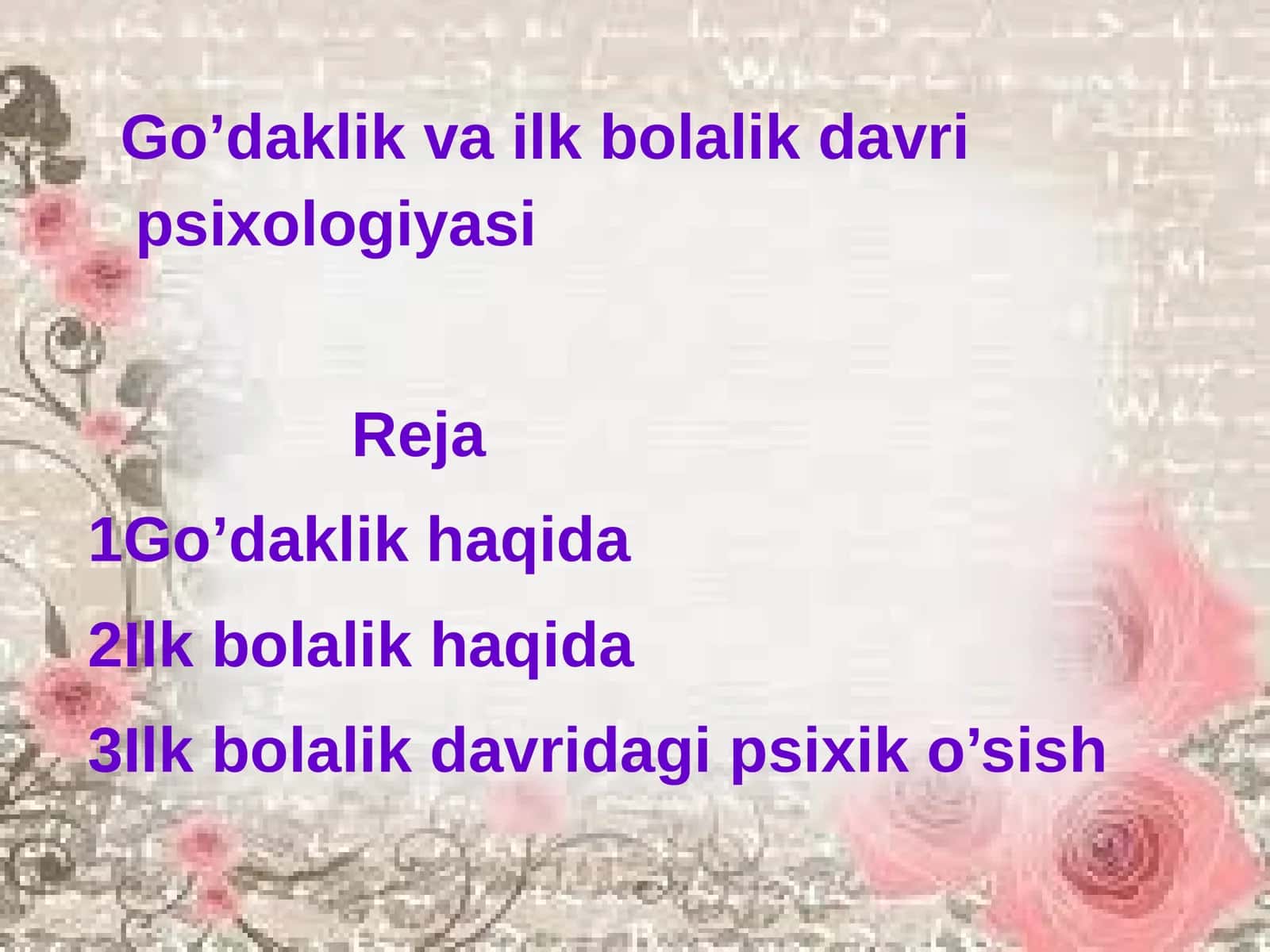 Go’daklik va ilkbolalik davri psixologiyasi