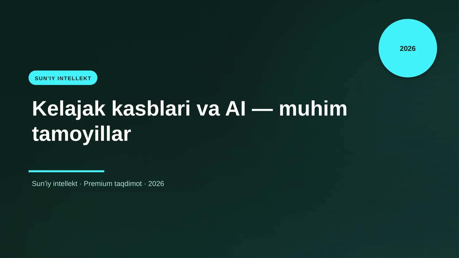 Kelajak kasblari va AI — muhim tamoyillar