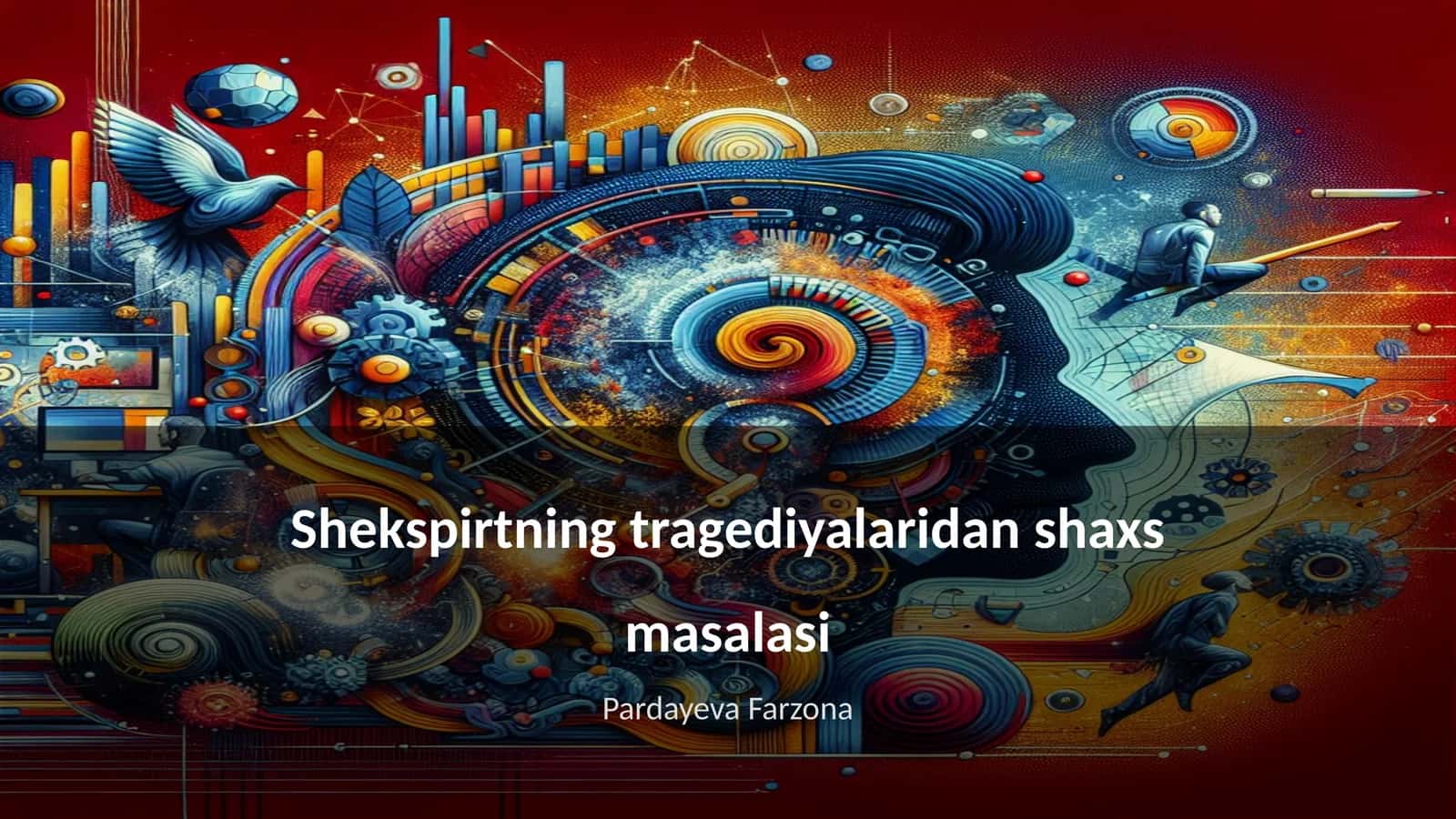 Shekspirtning tragediyalaridan shaxs masalasi