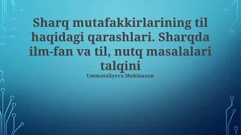 Sharqda Ilm-fanning Til Orqali Talqini