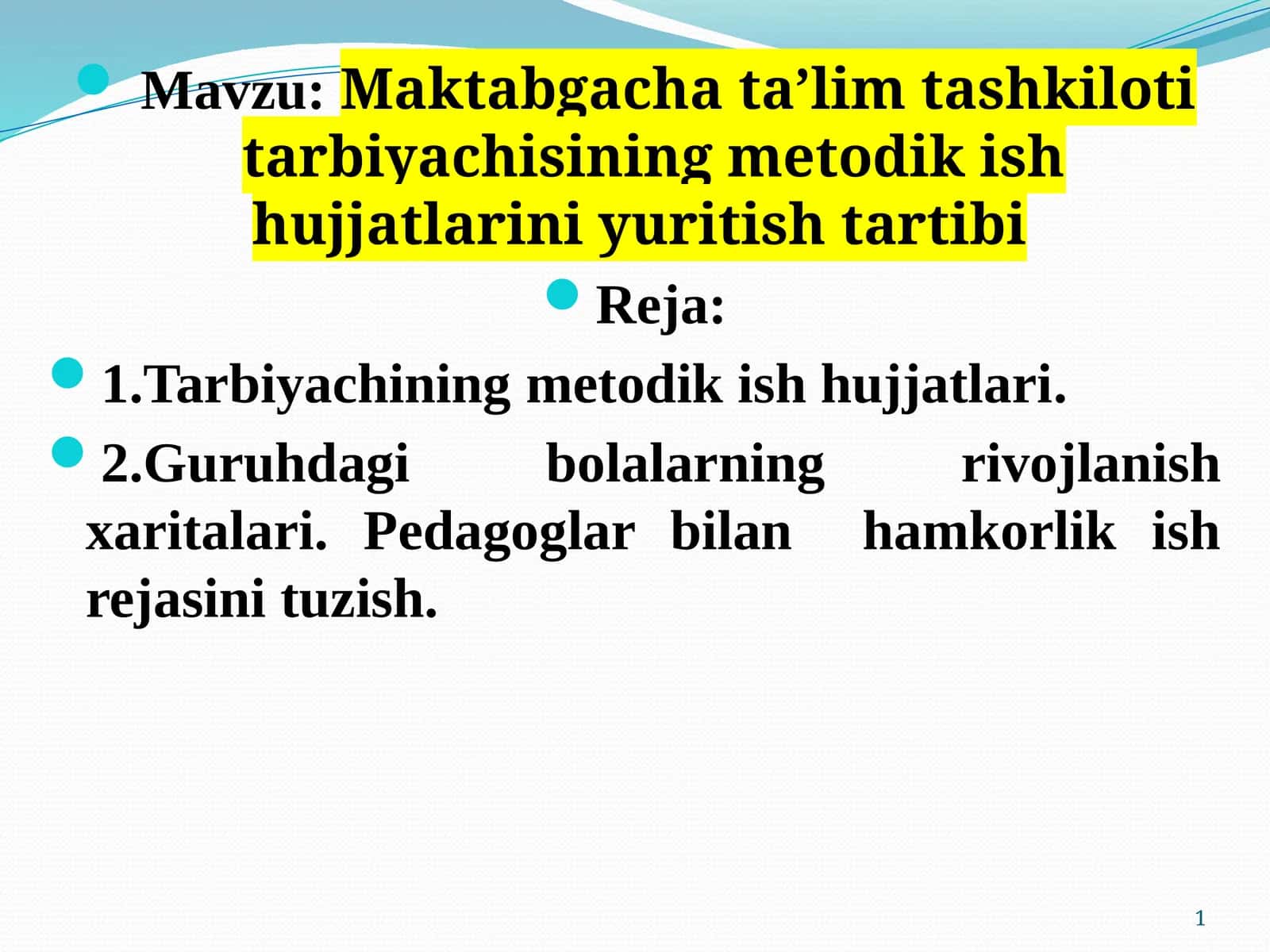 Maktabgacha taʼlim tashkiloti tarbiyachisining metodikasi hujjatlarini yuritish tartibi