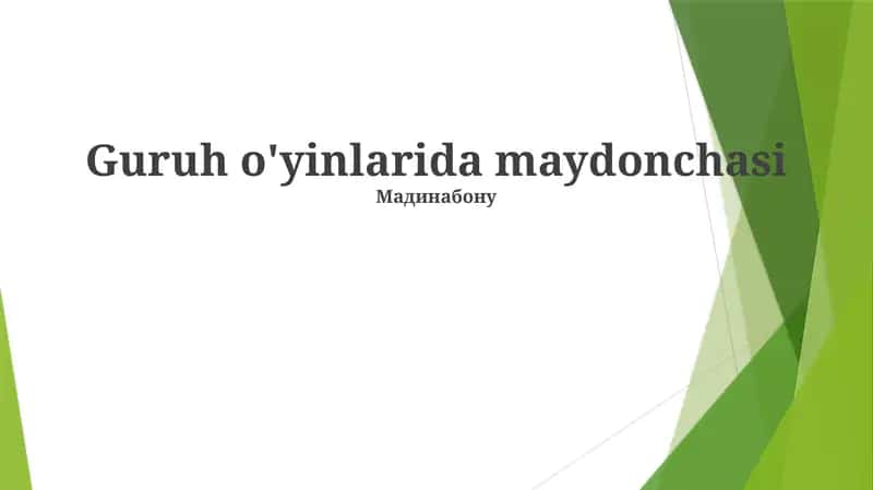 Guruh o'yinlarida maydonchasi