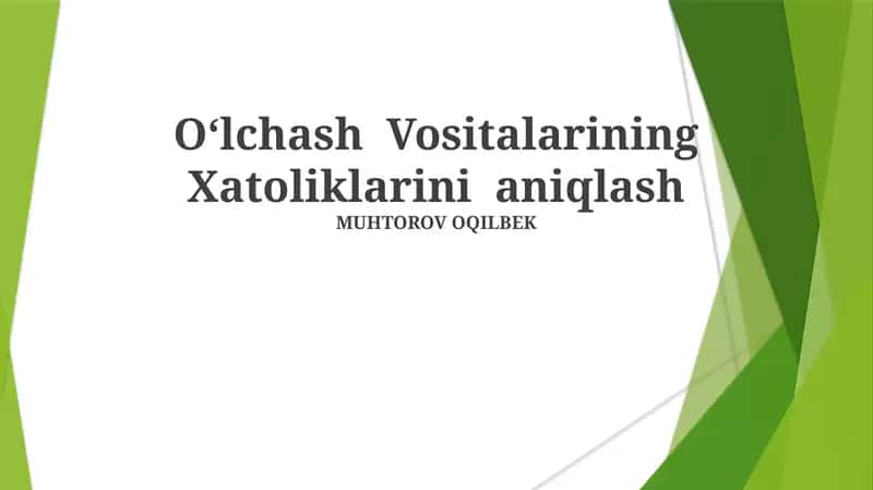 Oʻlchash Vositalarining Xatoliklarini aniqlash