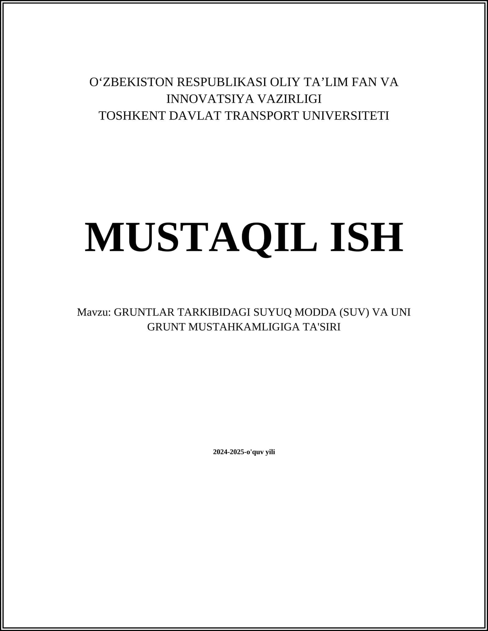GRUNTLAR TARKIBIDAGI SUYUQ MODDA (SUV) VA UNI GRUNT MUSTAHKAMLIGIGA TA'SIRI