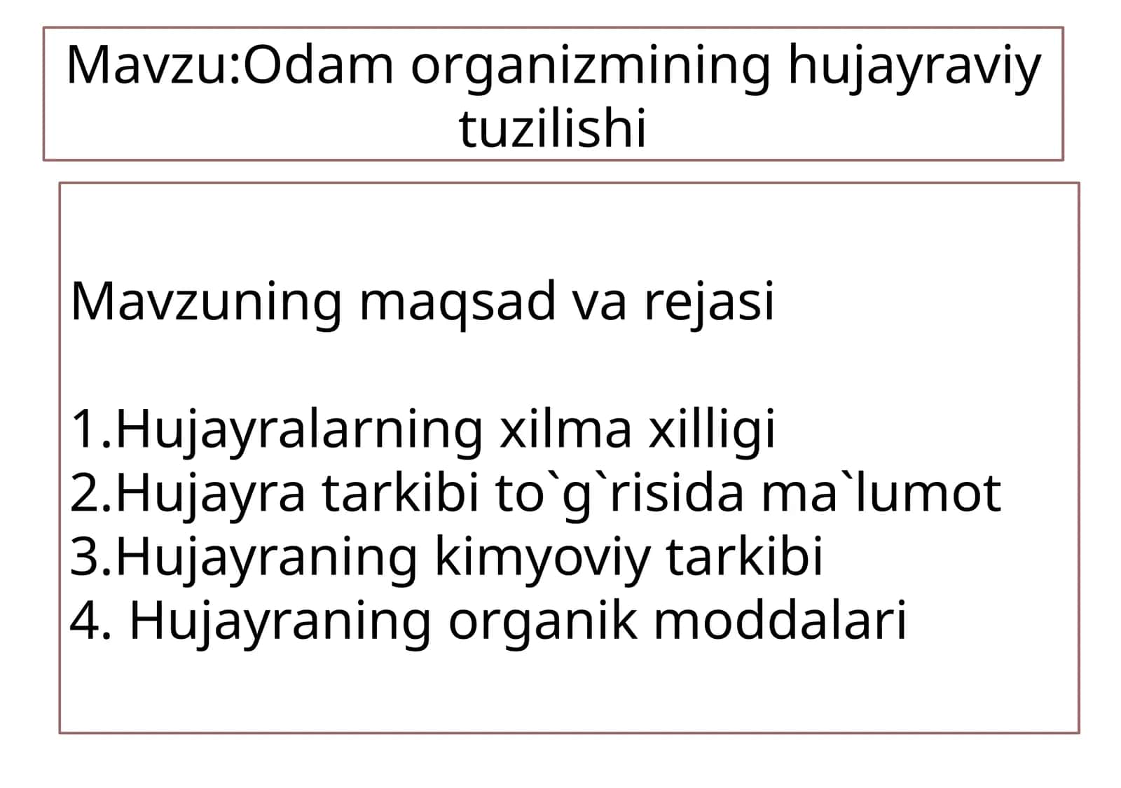 Odam organizmining hujayraviy tuzilishi