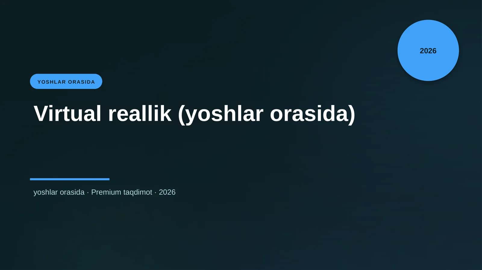 Virtual reallik (yoshlar orasida)