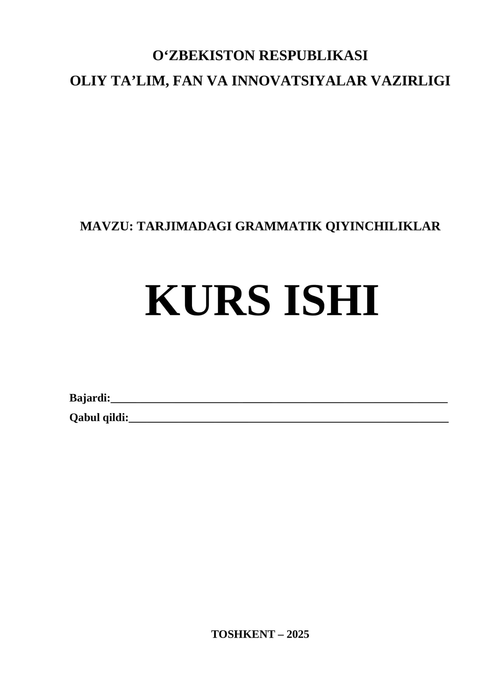 MAVZU: TARJIMADAGI GRAMMATIK QIYINCHILIKLAR