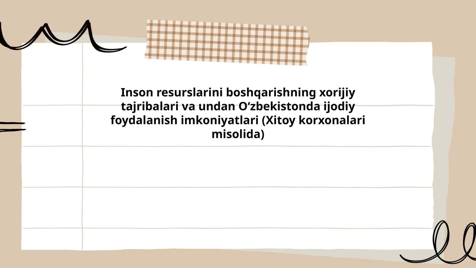 Inson resurslarini boshqarishning xorijiy tajribalari va undan O‘zbekistonda ijodiy foydalanish imkoniyatlari (Xitoy korxonalari misolida)