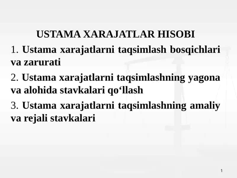 USTAMA XARAJATLAR HISOBI