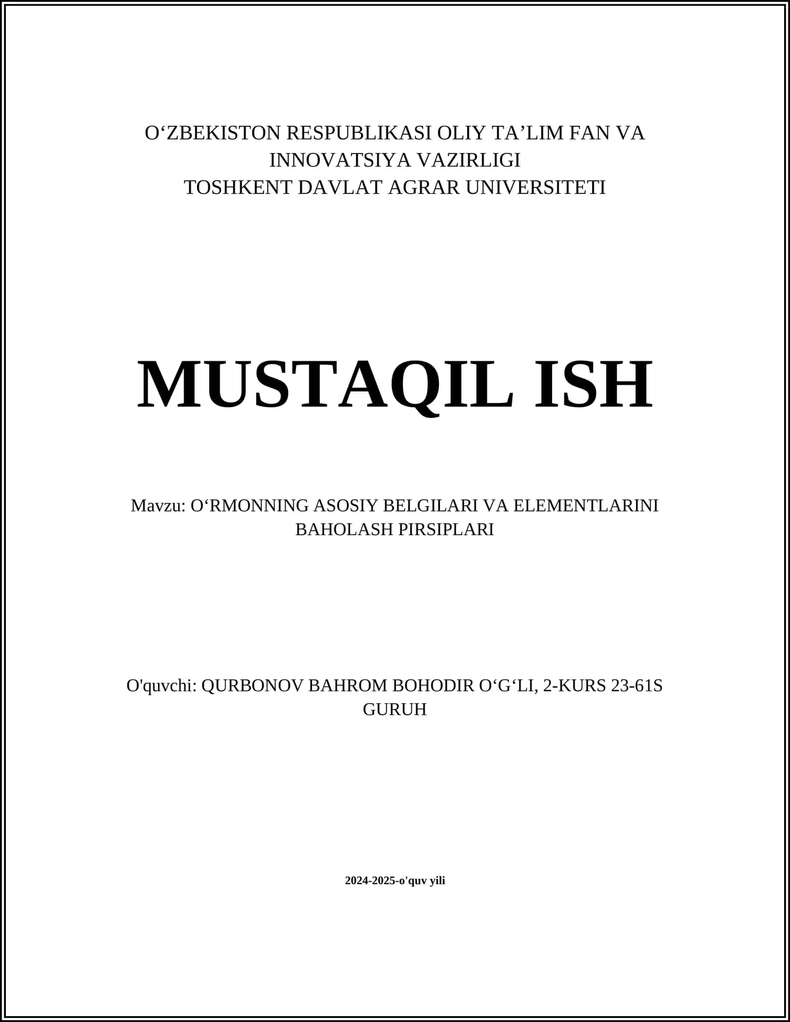 О‘RMONNING ASOSIY BELGILARI VA ELEMENTLARINI BAHOLASH PIRSIPLARI