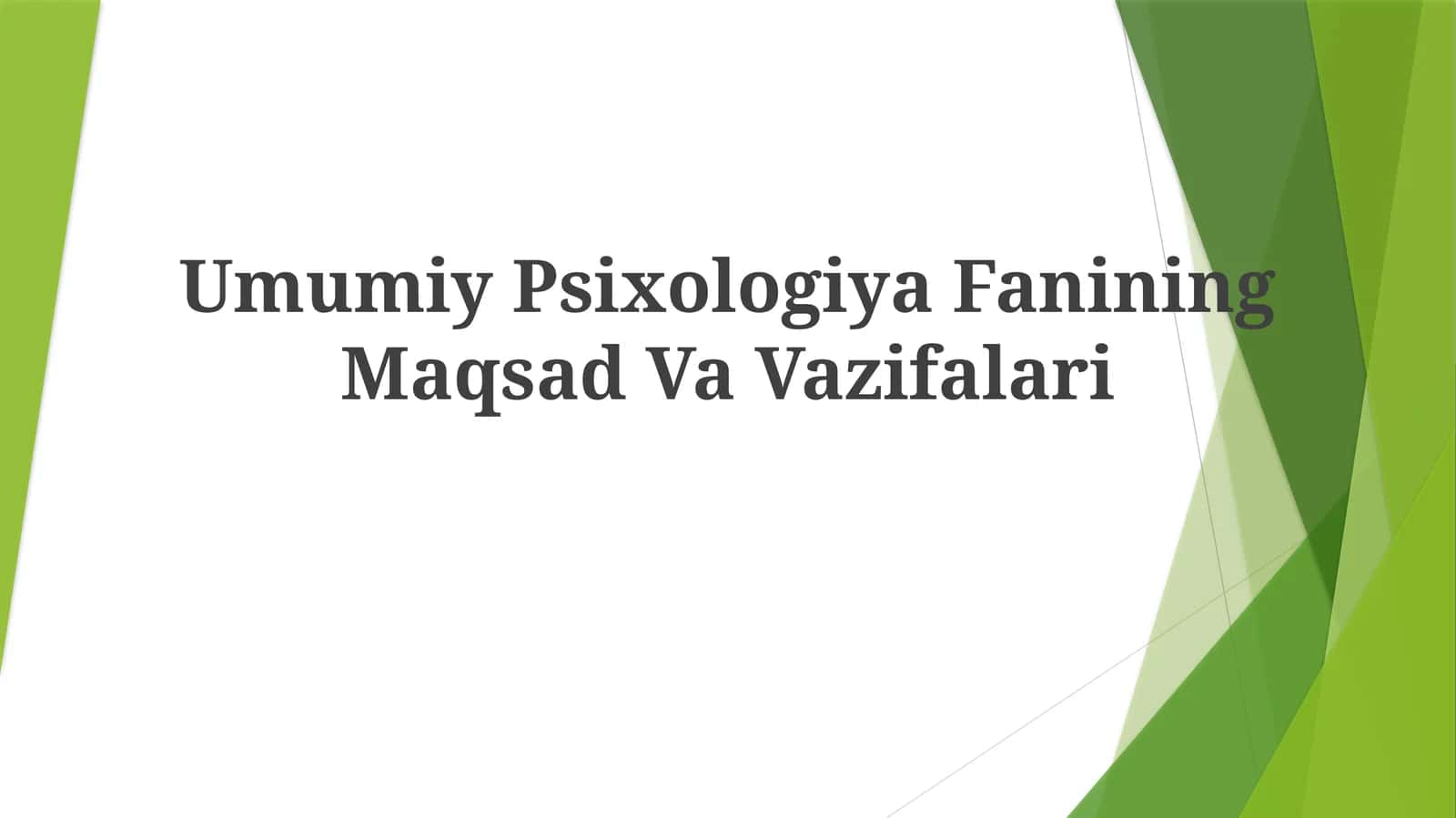 Umumiy Psixologiya Fanining MaqsadVaVazifalari