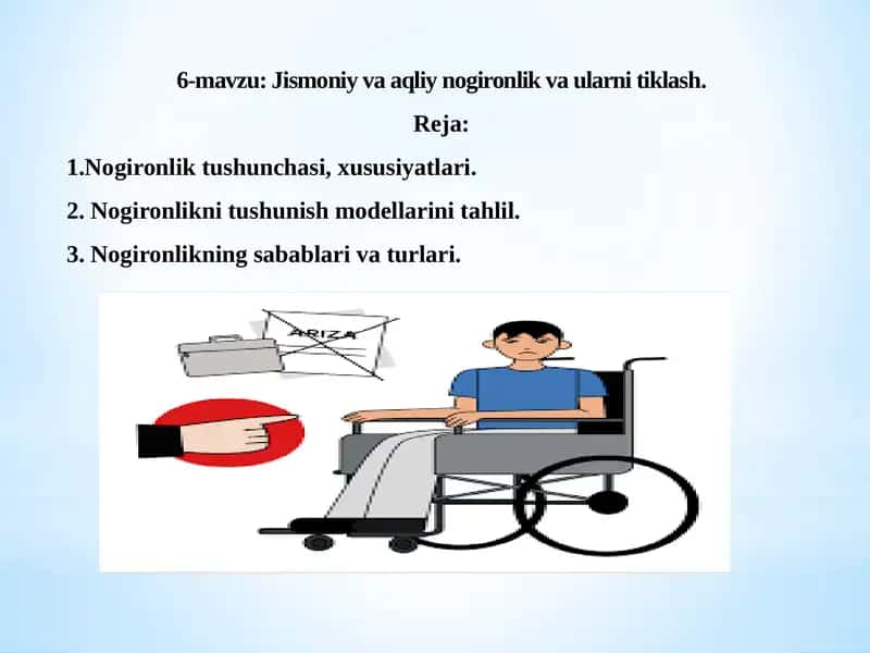 Jismoniy va aqliy nogironlik va ularni tiklash