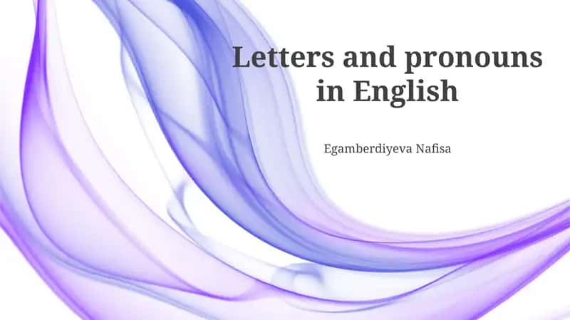 The English Alphabet: Letters and Sounds