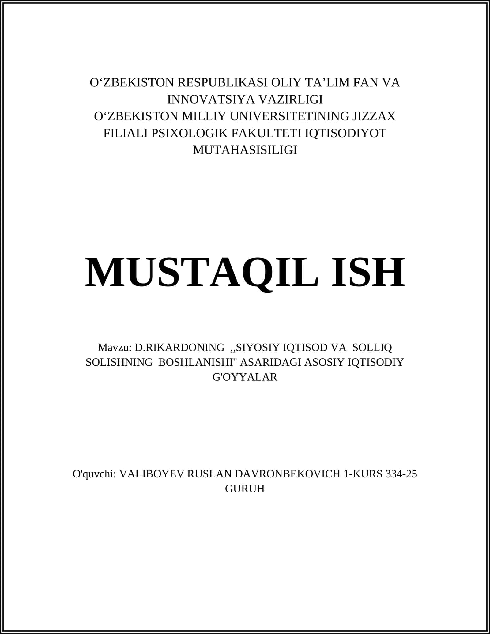 Rikardoning,, Siyosiy Iqtisod va Solliq Solishning Boshlanishi'' asaridagi asosiy iqtisodiy g'oyalar