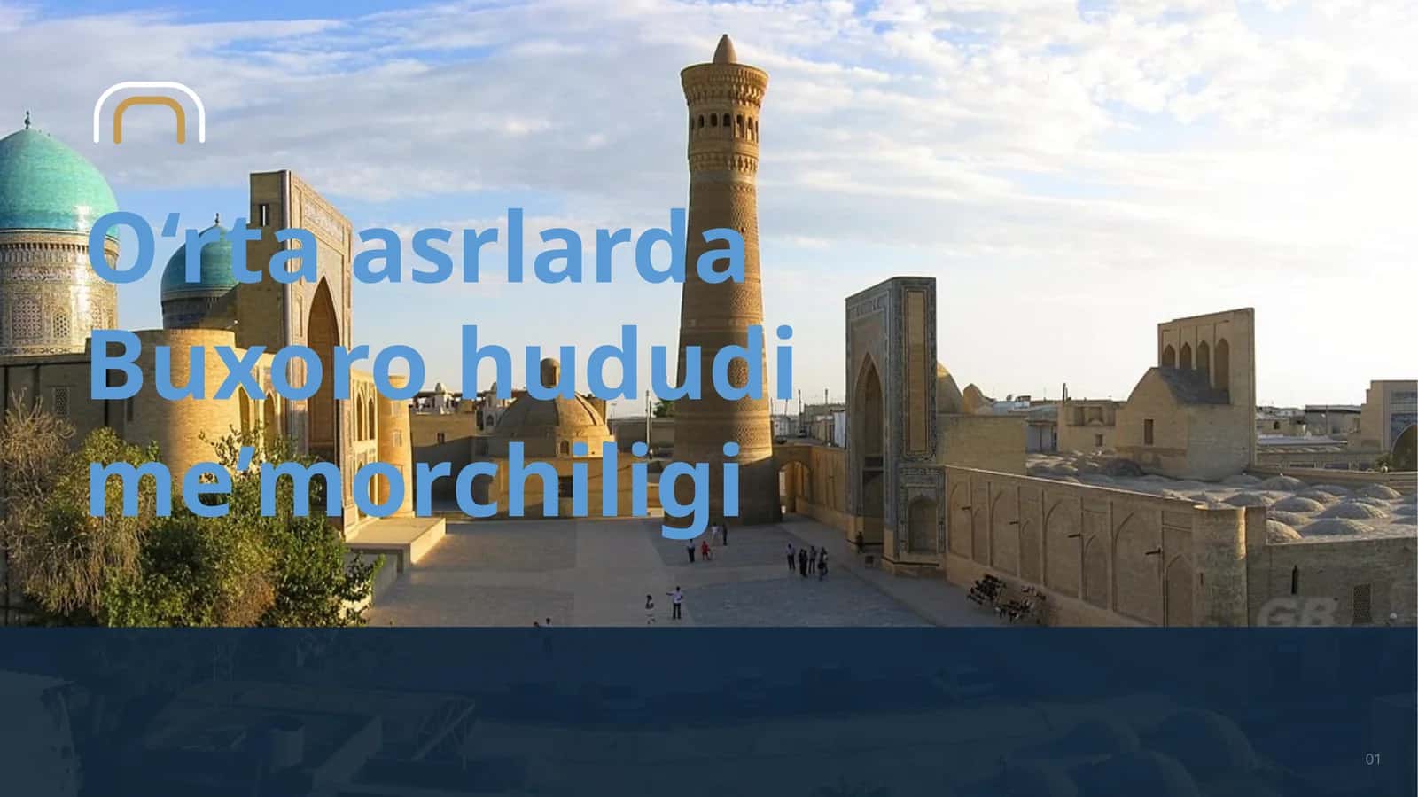 O‘rtaasrlarda Buxoro hududi me’morchiligi