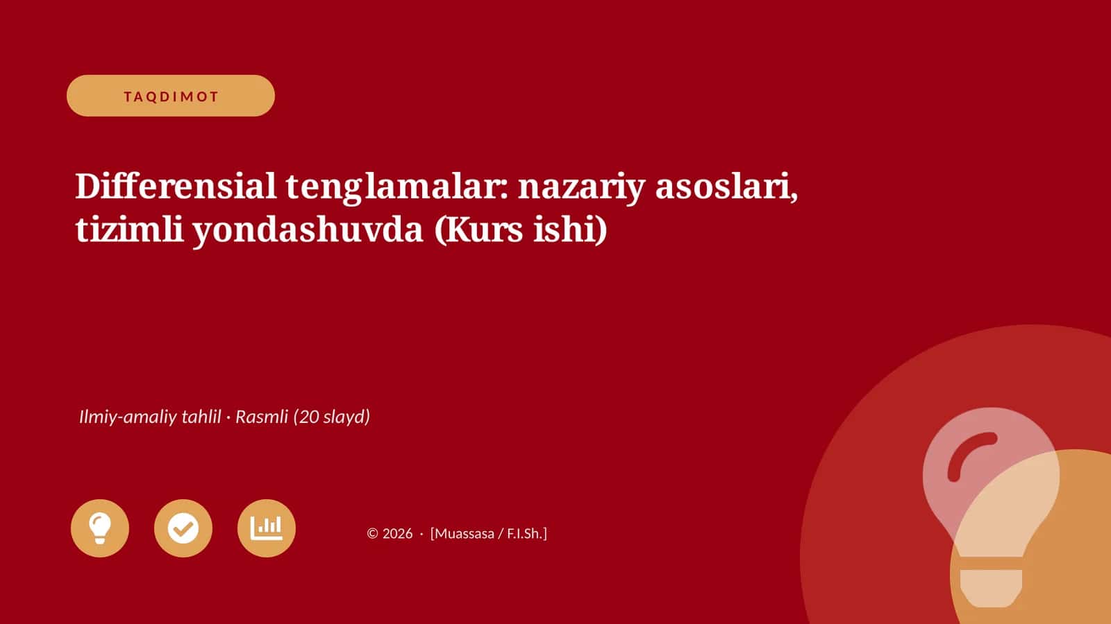 Differensial tenglamalar: nazariy asoslari, tizimli yondashuvda (Kurs ishi)