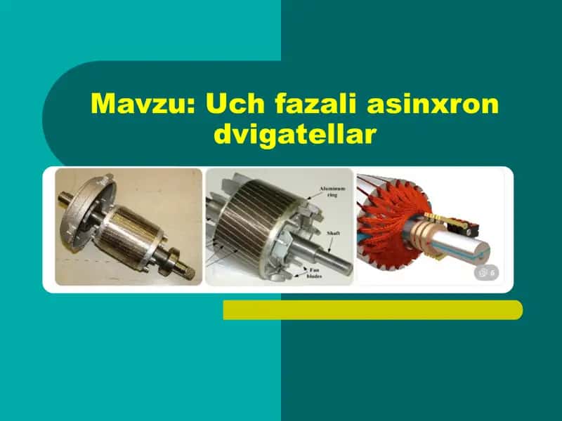 Uch fazali asinxron dvigatellar