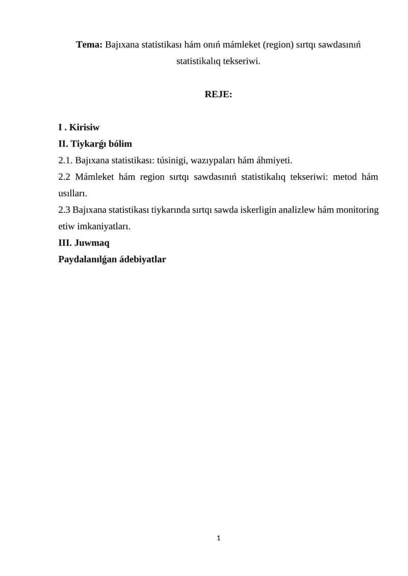 Bajıxana statistikası hám onıń mámleket (region) sırtqı sawdasınıń statistikalıq tekseriwi.