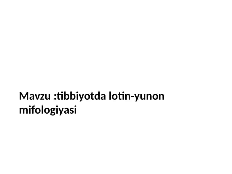 Tibbiyotda Lotin-Yunon Mifologiyasi
