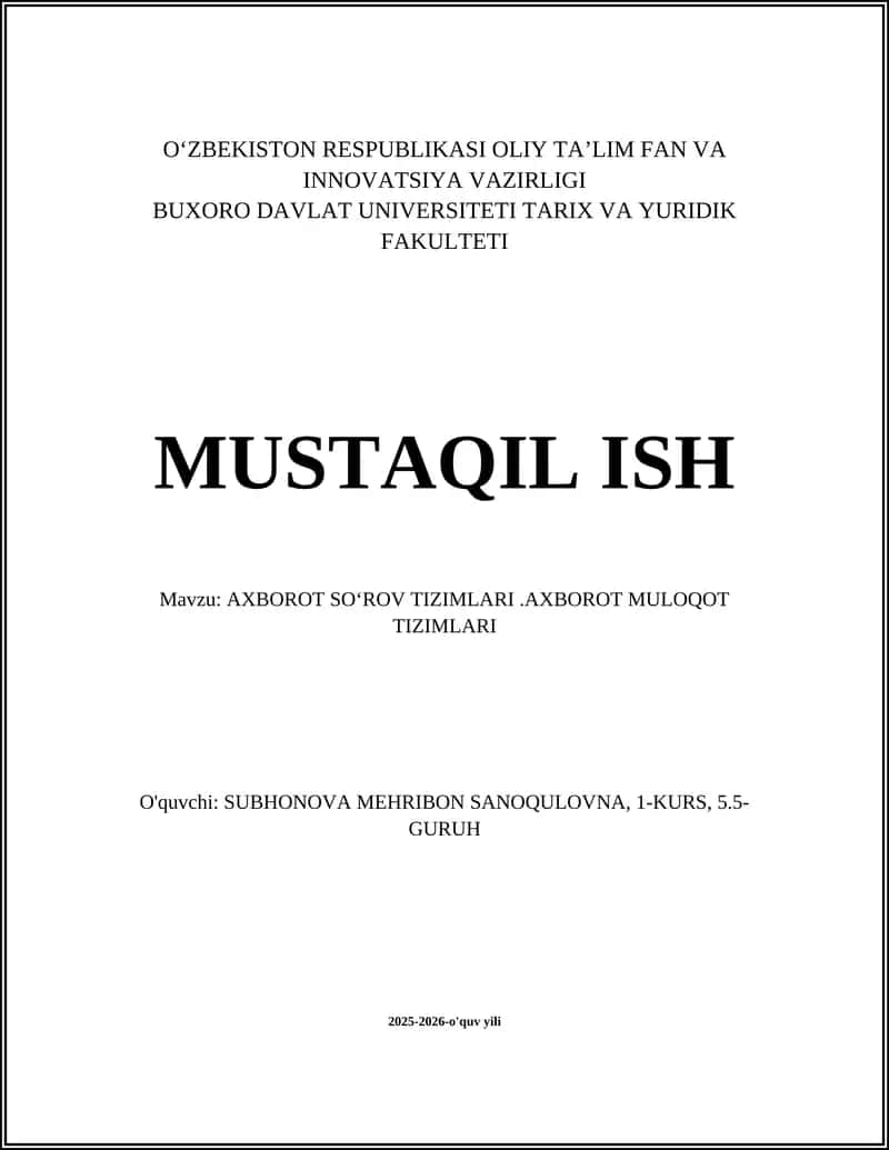 AXBOROT SOʻROV TIZIMLARI.AXBOROT MULOQOT TIZIMLARI